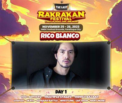 Rico Blanco - Rico Blanco to ignite Day 1 of ‘The Last Rakrakan Festival’ - philstar.com - Philippines - city Parañaque - city Manila, Philippines