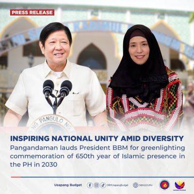 INSPIRING NATIONAL UNITY AMID DIVERSITY: DBM Sec. Pangandaman lauds President BBM for greenlighting grand commemoration of 650th year of Islamic presence in the PH in 2030