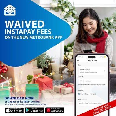 Send your aguinaldo for free! InstaPay fees waived on the new Metrobank app until June 2024 - philstar.com - Philippines - city Manila, Philippines