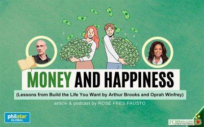 Money and happiness: Lessons from 'Build the Life You Want' by Arthur Brooks, Oprah Winfrey - philstar.com - county Arthur