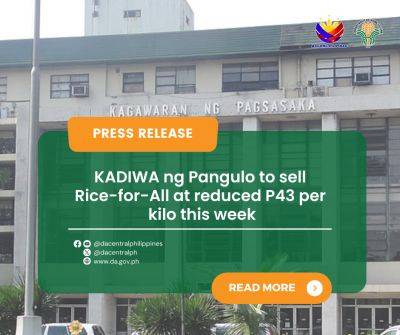 KADIWA ng Pangulo to sell Rice-for-All at reduced P43 per kilo this week