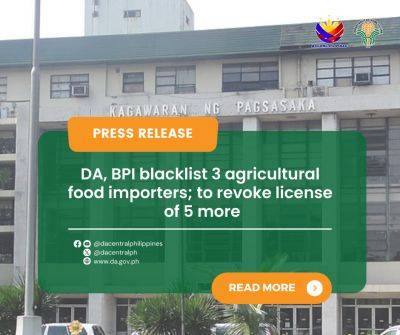 Ferdinand Marcos - Francisco P.Tiu - DA, BPI blacklist 3 agricultural food importers; to revoke license of 5 more - da.gov.ph - Philippines - county Ray