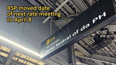 BSP moved its next rate decision to April 8