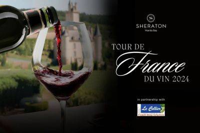 Sheraton Manila Bay to host 'Tour de France du Vin 2024' - manilatimes.net - France - county Bay - state Indiana - city Manila, county Bay
