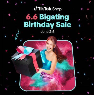 Ivana Alawi - Here's what you should look out for in TikTok Shop's 6.6 Bigating Birthday Sale! - philstar.com - Philippines - city Manila, Philippines