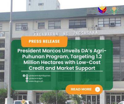 President Marcos unveils DA’s Agri-Puhunan Program, targeting 1.2 million hectares with low-cost credit and market support