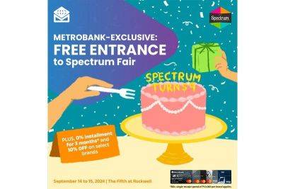 Unlock an amazing shopping experience at Spectrum Fair 2024 with your Metrobank credit card - philstar.com - Philippines - city Manila, Philippines